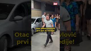 Otac Milice Pavlović prvi put za medije Čekam da mi ćerka pokori Novi Sad milicapavlovic koncert [upl. by Anyehs]