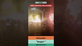 Måneskin  quotBegginquot  LIVE  Eject Festival 2024 Athens [upl. by Lian]