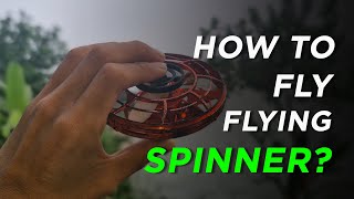 HOW TO FLY FLYING SPINNER [upl. by Aleunamme]