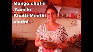 Aam Ki Khatti Meethi ChatneyAam ki LaunjiRaw Mango sweet and sour chutney [upl. by Yrret]