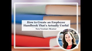 How to Create an Employee Handbook Thats Actually Useful for Your Business [upl. by Chimene]