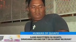 BT Ilang nagtitinda sa Quiapo dinadamayan ang isat isa sa hirap ng buhay [upl. by Kurth]