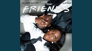 More Than Friends [upl. by Canada]