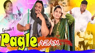 Pagle Azam  Comedy Video  Episode1  Taffu  ComedykaHungamataffu [upl. by Enneirdna]