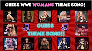 GUESS WWE WOMAN SUPERSTARS THEMESONG [upl. by Tiena]