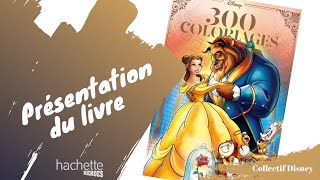 300 coloriages Disney  Hachette Heroes [upl. by Bertie]