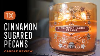 Cinnamon Sugared Pecans Candle Review – Bath amp Body Works [upl. by Eylsel]