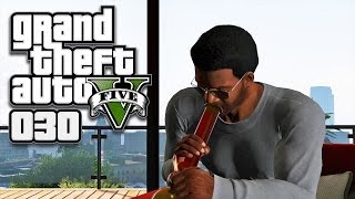 GTA V GTA 5 HD 030  Dicke Hütte Homeboy ★ Lets Play GTA 5 GTA V [upl. by Nnil]