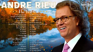 André Rieu Greatest Hits Full Album 2024 💕 The best of André Rieu 💕 Top 20 Violin Songs [upl. by Gnouv966]