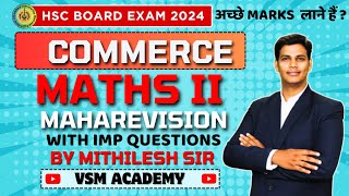 HSC COMMERCE MATHS 2 MAHAREVISION LEC 3  HSC BOARD EXAM 2024 MAHARASHTRA BOARD  Mithilesh Sir [upl. by Leonsis]