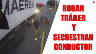 NOTICIAS ECUADOR ROBAN TRÁILER Y SECUESTRAN CONDUCTOR [upl. by Ayikin]