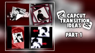 4 CapCut Transition Ideas That You Can Make Part 1 [upl. by Elbertine]