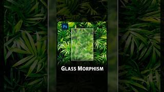 Create a Glass Morphism effect in Photoshop shorts [upl. by Urdna108]