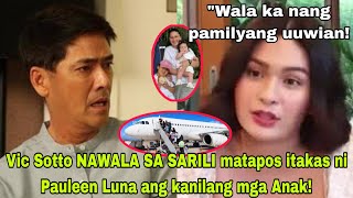 OMG Vic Sotto NAWALA SA SARILI matapos itakas ni Pauleen Luna Ang kanilang mga Anak [upl. by Ettezyl]