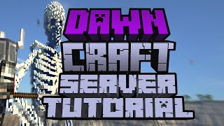 How To Make A DawnCraft Server And Play With Your Friends For FREE [upl. by Laraine830]