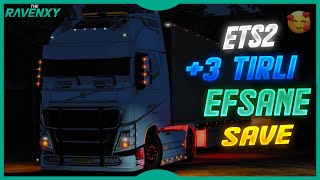 ETS2  3 TIRLI EFSANE BOMBA SAVE 3  THE RAVENXY EDİTİON 💣😈 [upl. by Barnett]