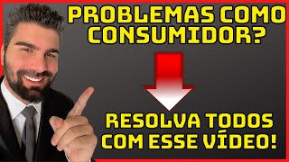 RESOLVA TODOS SEUS PROBLEMAS COMO CONSUMIDOR SEGUINDO ESSE TUTORIAL [upl. by Lowrance108]