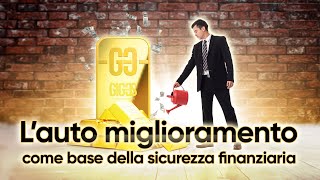 Dallautomiglioramento alla sicurezza finanziaria I GIGOS [upl. by Eirised376]