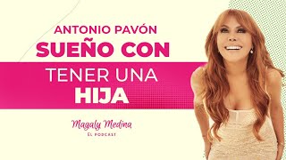 MAGALY MEDINA EL PODCAST Ep24  Mi sueño es tener una hija 🎙️ [upl. by Sylram]