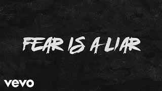 Zach Williams  Fear Is a Liar Official Lyric Video [upl. by Cassie268]