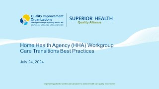 Home Health Agency HHA Workgroup​ Care Transitions Best Practices [upl. by Higginbotham]