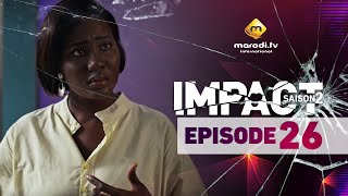 Série  Impact  Saison 2  Episode 26 VF [upl. by Ryle]