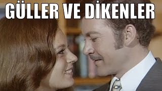 Güller ve Dikenler  Eski Türk Filmi Tek Parça [upl. by Attebasile]