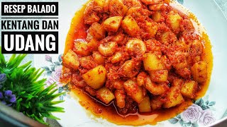 RESEP BALADO KENTANG DAN UDANG  ENAK DAN GURIH BANGET [upl. by Nwahsyd]