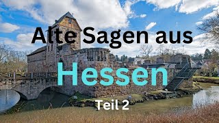 Alte Sagen aus Hessen Teil 2 [upl. by Peggy66]