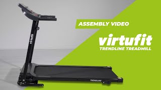 VirtuFit Trendline Treadmill Assembly Video [upl. by Farrow]