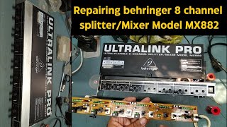 Repairing behringer 8 channel splitterMixer Model MX882 [upl. by Ahsemal]