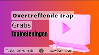 Taaloefening gratis  Overtreffende trap [upl. by Esom]