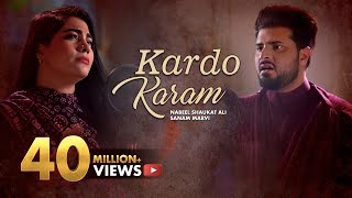 Kardo Karam  Nabeel Shaukat Ali Feat Sanam Marvi [upl. by Fowler]