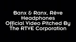 Banx amp Ranx Rêve  Headphones Pitched [upl. by Stephine]