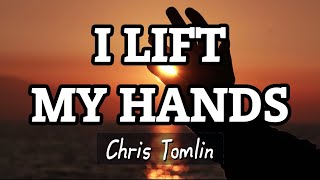 I Lift My Hands  Chris Tomlin CSC Praise amp Worship [upl. by Kloster]