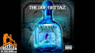 Doe Gettaz  Swimming Pools Remix Thizzlercom [upl. by Rachele221]