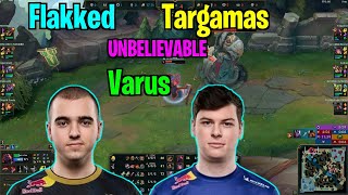 🔍 Flakked UNBELIEVABLE Varus vs Targamas UNBELIEVABLE Sion in Challenger EUROPE 🌟 [upl. by Esilahs]