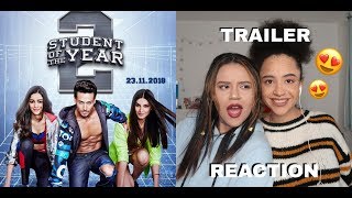 Student Of The Year 2  Trailer REACTION ft Tiger Shroff Tara amp Ananya [upl. by Ydnik]