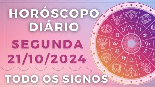 HORÓSCOPO DO DIA DE HOJE SEGUNDA 21 OUTUBRO DE 2024 PREVISÃO PARA TODOS OS SIGNOS DIA 211024 [upl. by Nosyt]