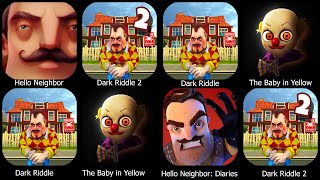 Hello Neighbor 3  Dark Riddle 3  The Baby in Yellow  Hello Neighbor 2  Dark RiddleDark Riddle2 [upl. by Aehsila671]