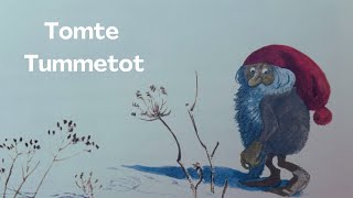 TOMTE TUMMETOT [upl. by Bremser880]