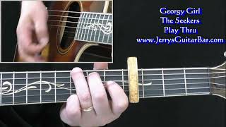 The Seekers Georgy Girl  Guitar Play Thru [upl. by Sherman]