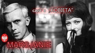 Marsjanie – czII „Kobieta” – cały film [upl. by Irot]