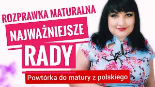 Rozprawka maturalna Jak napisać dobrą rozprawkę Powtórka do matury z polskiego [upl. by Arva]