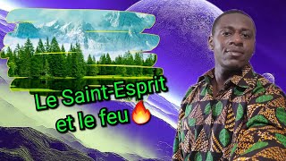 Le SaintEsprit et le feu🔥🙏 [upl. by Yennek195]