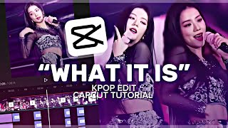 “WHAT IT IS” Tiktok Trend Kpop Capcut Editing Tutorial Kpop Capcut Tutorial [upl. by Meehahs588]