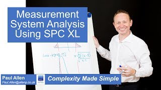 Complexity Made Simple  Measurement System Analysis MSA using SPC XL [upl. by Awad]