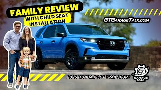 2025 Honda Pilot Trailsport  Family Review with Child Seat Installation [upl. by Anahahs]