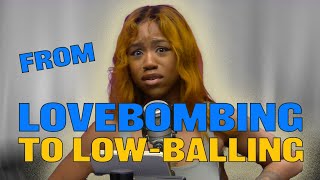 FROM LOVEBOMBING TO LOWBALLING  The Slumflower Hour podcast [upl. by Baecher]