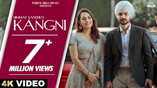 HIMMAT SANDHU  KANGNI Official Video SWEETAJ BRAR  MANDEEP MAAVI  New Punjabi Songs [upl. by Naivatco]